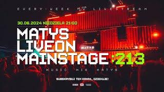 MATYS Live on Mainstage:213  | 30.06.2024