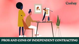 The pros and cons of being an independent contractor