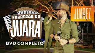 Forrozão do Juara - DVD Completo