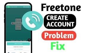 Freetone Create Account Problem Fix in 2022 | Freetone Register Problem Solve