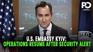 Breaking News: U.S. Embassy Kyiv REOPENS Following Major Security Alert  | Pakistan Observer