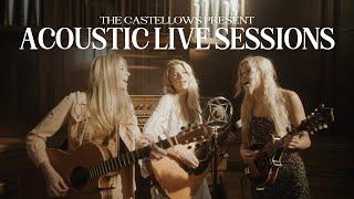 The Castellows - Acoustic Live Sessions