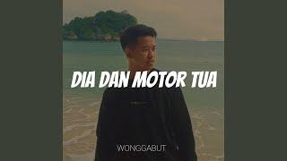 Dia Dan Motor Tua