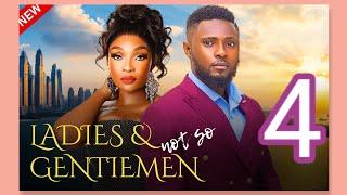 Ladies and The Not So Gentlemen 4/Maurice Sam/ Nollywood Movies