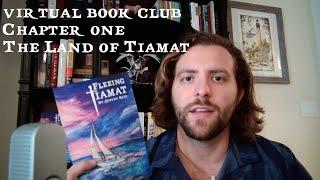 Fleeing Tiamat Chapter 1: The Land of Tiamat