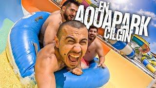 TÜRKİYE'NİN EN ÇILGIN AQUAPARK'INDA BİR GÜN!!