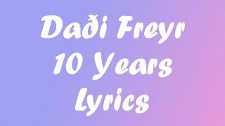 Daði Freyr - 10 years (lyric video) Icelandic Eurovision song 2021