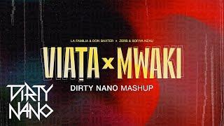 Dirty Nano - Viata x Mwaki | Mashup