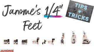 Tips + Tricks: Janome's 1/4" Feet