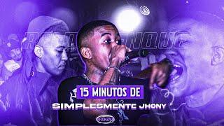 15 MINUTOS DE SIMPLESMENTE JHONY MC! 