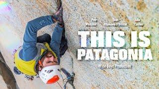 THIS is Patagonia | Hard First Ascents in Unforgiving Mountains