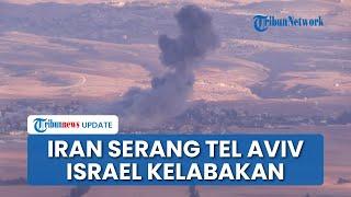 Israel Panik saat Iran Disebut akan Serang Tel Aviv dalam 4 Hari, Langsung Siaga Tinggi