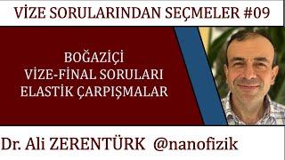 FİZİK 101 Elastik Çarpışmalar (Momentum-2) Vize ve Final Soru Çözümleri #fizik101 #üniversite