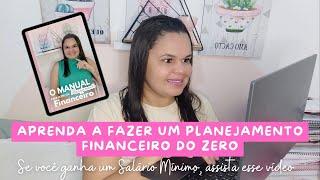 COMEÇA A ORGANIZAR SUAS FINANÇAS PELO PLANEJAMENTO FINANCEIRO