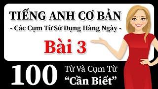 Học tiếng Anh với phương pháp dễ dàng này! 100 Các cụm từ tiếng Anh trong hội thoại thực!