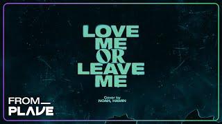 [From. PLAVE] 노아 & 하민 - Love me or Leave me (원곡 : DAY6)｜#플레이브 #PLAVE