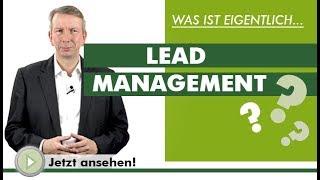 LEAD MANAGEMENT - Was ist eigentlich...?