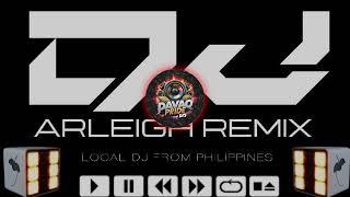 EYY KA MUNA EYY BUDOTS TIKTOKVIRAL @DJ-ARLEIGH REMIX DAVAO PRIDE DJS