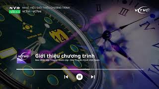 VCTV | Nhạc Giới thiệu chương trình cho VCTV1 và VCTV4