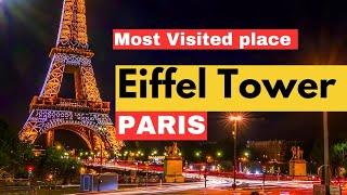 Most visited place, Eiffel Tower, Paris