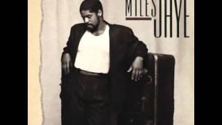 Miles Jaye - I've Been A Fool For You