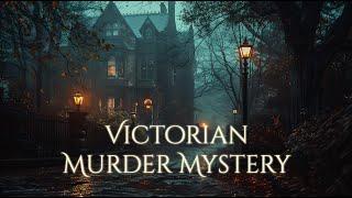 Victorian Murder Mystery Ambience and Music | rainy, misty evening in the streets of Victorian city