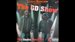 Ghetto Dwellas - Grinding Man (2007)