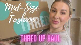 THREDUP HAUL | MID-SIZE FASHION | PEAR SHAPE