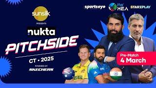 Pitchside: Champions Trophy Semi-Finals | IND vs AUS | 2025 (Pre-Match Analysis) | Nukta