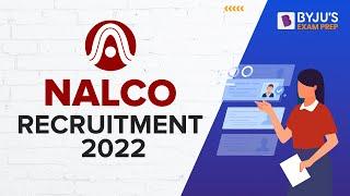 NALCO Recruitment 2022 | NALCO Share News Today | NALCO Recruitment Through GATE 2022 | BYJU'S GATE