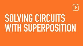 Solving Circuits with Superposition | Basic Circuits | CircuitBread Electronics Tutorials