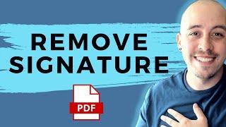 How to remove a signature from PDF using Adobe Acrobat Pro DC