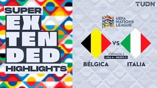 SUPER EXTENDED HIGHLIGHTS - Bélgica vs Italia | UEFA Nations League 2024 | TUDN