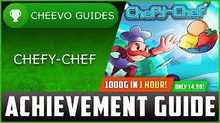 Chefy Chef - Achievement / Trophy Guide (Xbox/PS4) **1000G IN 1 HOUR!**