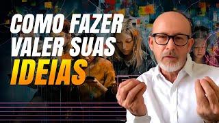 Como Usar os 3 Pilares da Confiança para que Aceitem Suas Ideias!