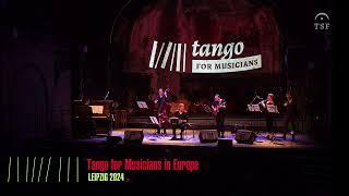 'Unidad' (L. Baum) - Tango Sin Fin Septet - Tango for Musicians in Europe 2024