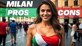 Pros and Cons of Living in Milan, Italy [2024] This Video May Surprise You. WATCH BEFORE MOVING.