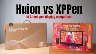 Huion Kamvas Pro 19 vs XPPen Artist Pro 19 (gen 2) pen displays