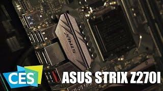 CES 2017: ASUS's Tiny Powerhouse Z270 ITX Strix Board