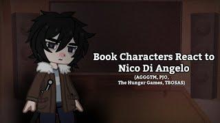 Book Characters react to Nico Di Angelo | 2/4 | AGGGTM, PJO, The Hunger Games, TBOSAS