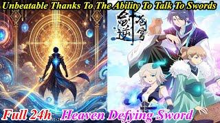 (24 Hours) Heaven Defying Sword FULL Chapter 1-457 - Invincible Sword Deity - Manhwa Recap