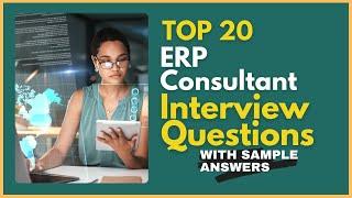 ERP Consultant Interview Questions and Answers for 2024