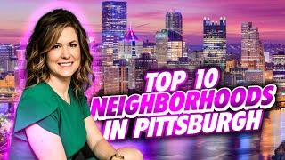 Where to live in Pittsburgh? Here are the Top 10 Places!