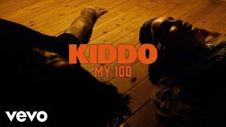 KIDDO - My 100