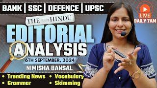 Editorial Analysis | 6th September ,2024 | Vocab, Grammar, Reading, Skimming | Nimisha Bansal