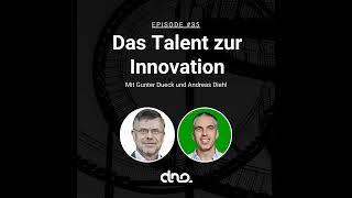 #35 - Das Talent zur Innovation mit Gunter Dueck