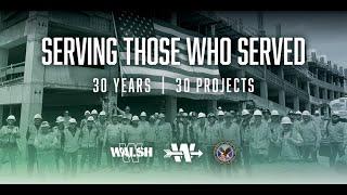 Serving Those Who Served: The Walsh Group builds with Department of Veterans Affairs