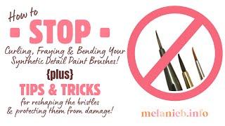 STOP Doing These Things Now! Curling Fraying Bending Synthetic Detail Paint Brushes: Tips Reshaping