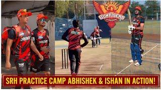 IPL 2025: SRH Practice Camp | Abhishek Sharma & Ishan Kishan | Abhi Family