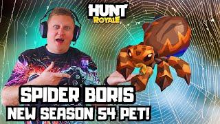 HUNT ROYALE SEASON 54 PET SPIDER BORIS! ALL YOU NEED TO KNOW AND TESTING AGAINST OTHER PETS!